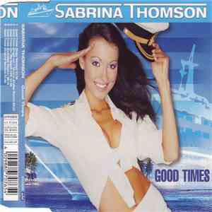 Sabrina Thomson - Good Times download free