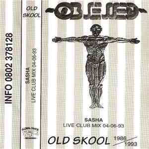 Sasha - Obsessed - Live Club Mix 04-06-93 download free