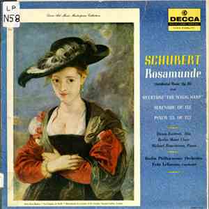 Schubert - Diana Eustrati, Berlin Motet Choir, Michael Raucheisen - Berlin Philharmonic Orchestra, Fritz Lehmann - Schubert's Rosamunde (Incidental Music) and Overture "The Magic Harp" - Serenade, Op. 135 - Psalm 23, Op. 132 download free