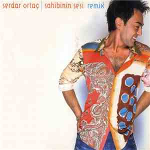 Serdar Ortaç - Sahibinin Sesi download free
