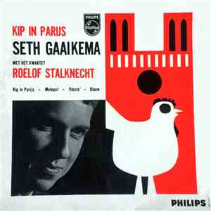 Seth Gaaikema met het Kwartet Roelof Stalknecht - Kip In Parijs download free