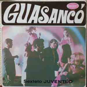 Sexteto Juventud - Guasanco download free