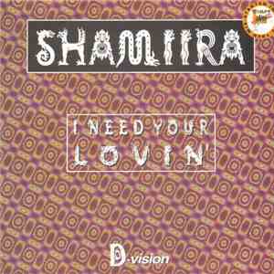 Shamiira - I Need Your Lovin' / Hot Stuff download free