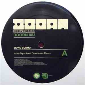 Silvio Ecomo - No Dip (Koen Groeneveld Remix) download free