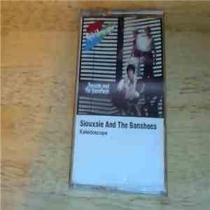 Siouxsie And The Banshees - Kaleidoscope download free