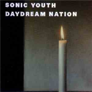 Sonic Youth - Daydream Nation download free