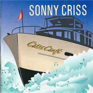Sonny Criss - Crisscraft download free