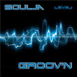 Soulja  - Groov'n download free
