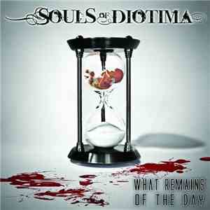 Souls Of Diotima - What Remains Of The Day download free