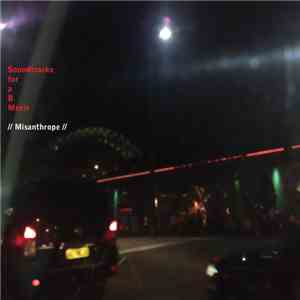Soundtracks For A B-Movie - Misanthrope download free