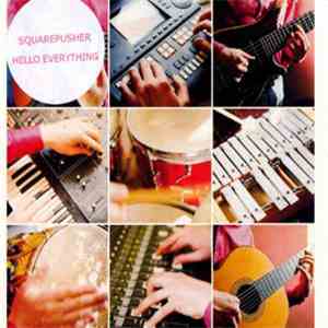 Squarepusher - Hello Everything download free