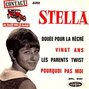 Stella  - Douée Pour La Récré / Vingt Ans / Les Parents Twist / Pourquoi Pas Moi download free