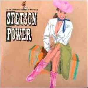 Stetson Power - The Grand Most Terrible Stetson Power download free