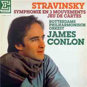 Stravinsky, Rotterdams Philharmonisch Orkest, James Conlon - Symphonie En 3 Mouvements, Jeu De Cartes download free