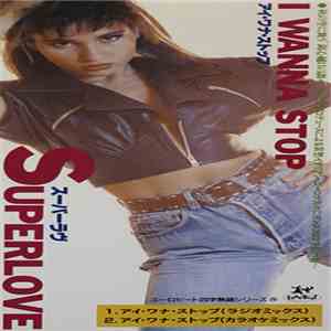 Superlove - I Wanna Stop download free