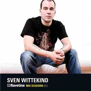 Sven Wittekind - Raveline Mix Sessions 012 download free