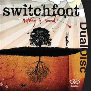 Switchfoot - Nothing Is Sound download free