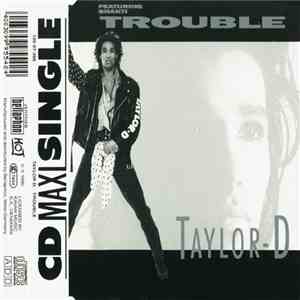 Taylor D. Featuring Shakti  - Trouble download free