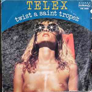 Telex - Twist A Saint Tropez download free