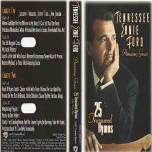 Tennessee Ernie Ford - Amazing Grace 25 Treasured Hymns download free