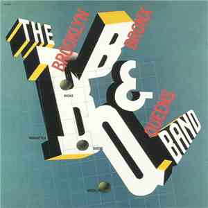 The Brooklyn, Bronx & Queens Band - The Brooklyn, Bronx & Queens Band download free