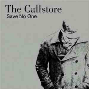 The Callstore - Save No One download free