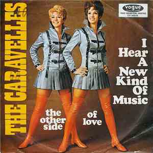 The Caravelles - I Hear A New Kind Of Music download free