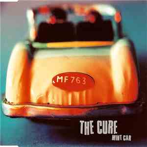 The Cure - Mint Car download free