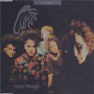 The Cure - Never Enough download free