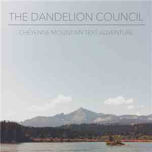 The Dandelion Council - Cheyenne Mountain Text Adventure download free