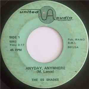 The Es Shades - Anyday, Anywhere download free