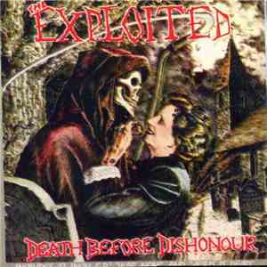 The Exploited - Death Before Dishonour download free