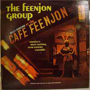 The Feenjon Group - Belly Dancing At The Cafe Feenjon download free