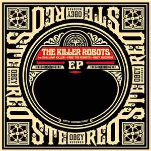 The Gaslamp Killer + Free The Robots - The Killer Robots download free