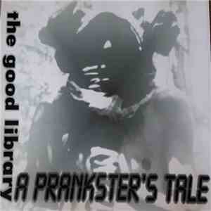 The Good Library - A Pranksters Tale download free
