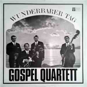The Gospel Quartett - Wunderbarer Tag download free