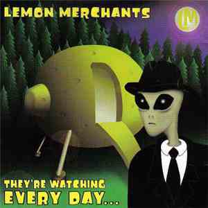 The Lemon Merchants - They're Watching Everyday... download free