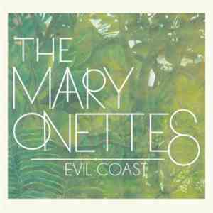 The Mary Onettes - Evil Coast download free