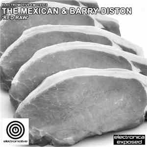 The Mexican & Barry Diston - Red Raw download free
