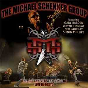 The Michael Schenker Group - The 30th Anniversary Concert - Live In Tokyo download free