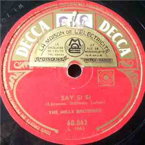 The Mills Brothers - Say Si Si / I'm With You download free