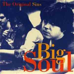 The Original Sins - Big Soul download free