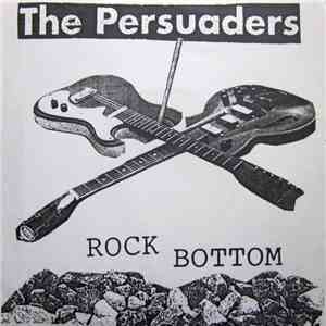 The Persuaders - Rock Bottom download free
