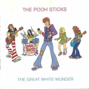 The Pooh Sticks - The Great White Wonder download free