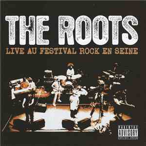 The Roots - Live Au Festival Rock En Seine download free