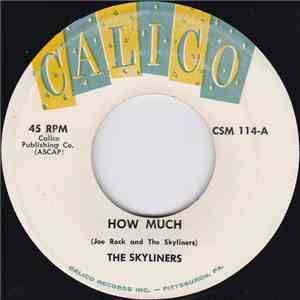The Skyliners - How Much / Lorraine From Spain download free