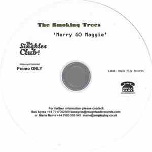 The Smoking Trees - Merry Go Maggie download free