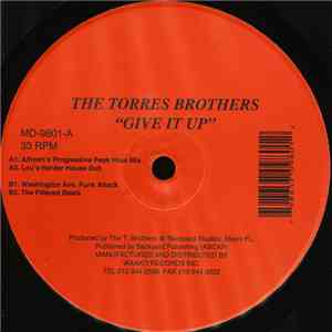 The Torres Brothers - Give It Up download free
