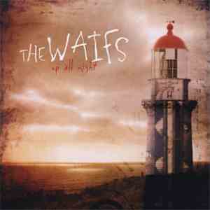 The Waifs - Up All Night download free