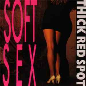 Thick Red Spot - Soft Sex download free